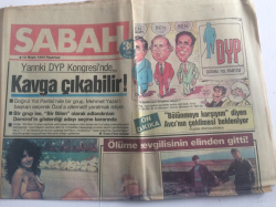 Sabah Gazetesi 13 Mayıs 1985 - Yarinki DYP Kongresinde Kavga Çıkabilir - GZ15100 - 1