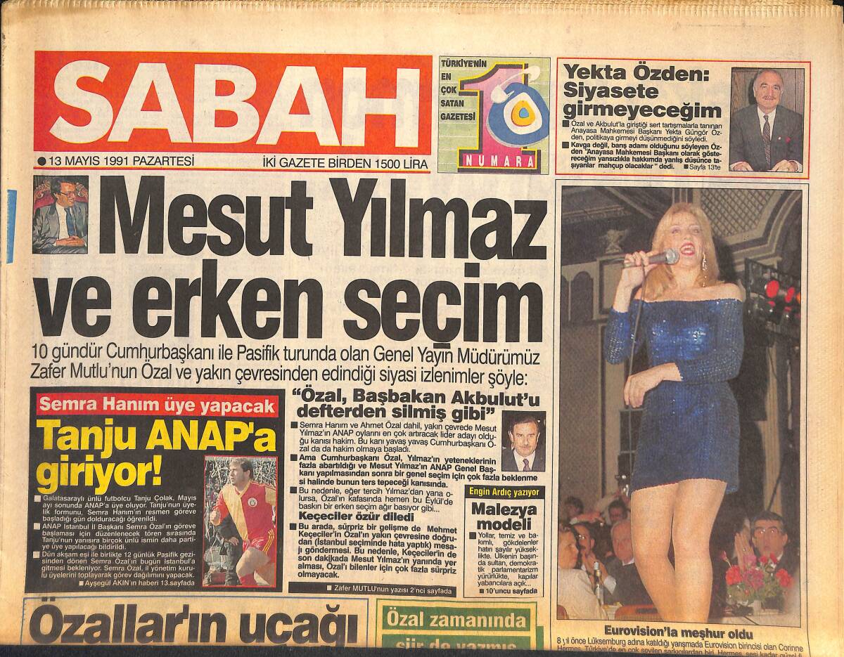 Sabah Gazetesi 13 Mayıs 1991 - Muazzez Abacı , Bugün Sabah Okuru İçin Söyleyecek - Mesut Yılmaz Ve Erken Seçim GZ133146 - 1