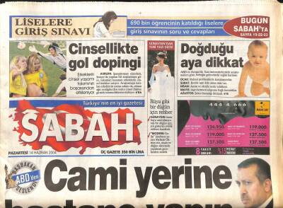 Sabah Gazetesi 14 Haziran 2004 - BaşbakanCami Yerine Hastane Yapın GZ108473 - 1