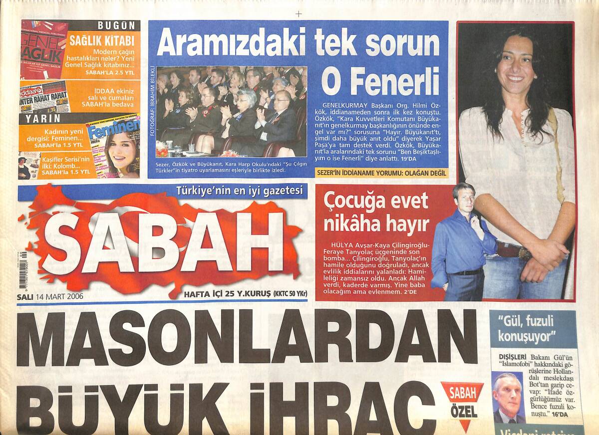 Sabah Gazetesi 14 Mart 2006 - Masonlardan Büyük İhraç! - Kaya Çilingiroğlu: Çocuğa Evet Nikaha Hayır! GZ137896 - 1