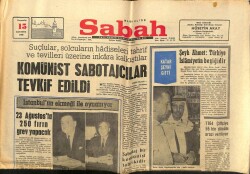Sabah Gazetesi 15 Ağustos 1968 - Komünist Sabotajcılar Tevkif Edildi GZ64262 - 1