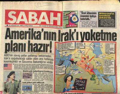 Sabah Gazetesi 15 Ağustos 1990 - Amerikanın Irakı Yok Etme Planı Hazır GZ89078 - 1