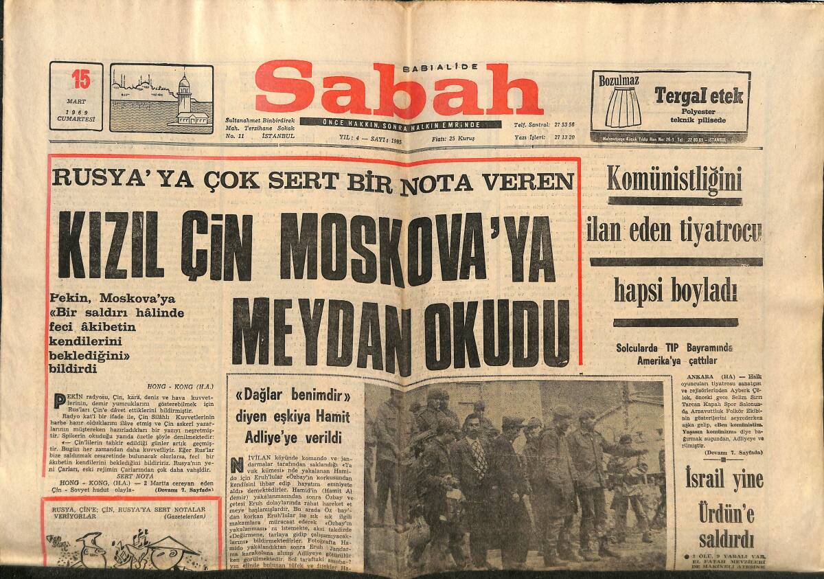 Sabah Gazetesi 15 Mart 1969 - Kızıl Çin Moskova'ya Meydan Okudu - Memduh Tağmaç Vazifesine Bugün Resmen Başlıyor GZ150123 - 1