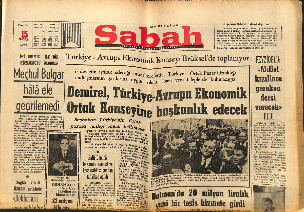 Sabah Gazetesi 15 Mayıs 1967 Demirel , Türkiye-Avrupa Ekonomik Ortak Konseyine Başkanlık Edecek - GZ150107 - 1