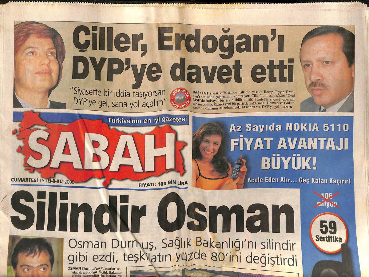 Sabah Gazetesi 15 Temmuz 2000 - Çiller, Erdoğan'ı DYP'ye Davet Etti - Hülya Avşar Bu Kez Fena Uçtu GZ157497 - 1