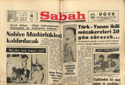 Sabah Gazetesi 16 Ağustos 1966 - Nahiye Müdürlükleri Kaldırılacak GZ80685 - 1