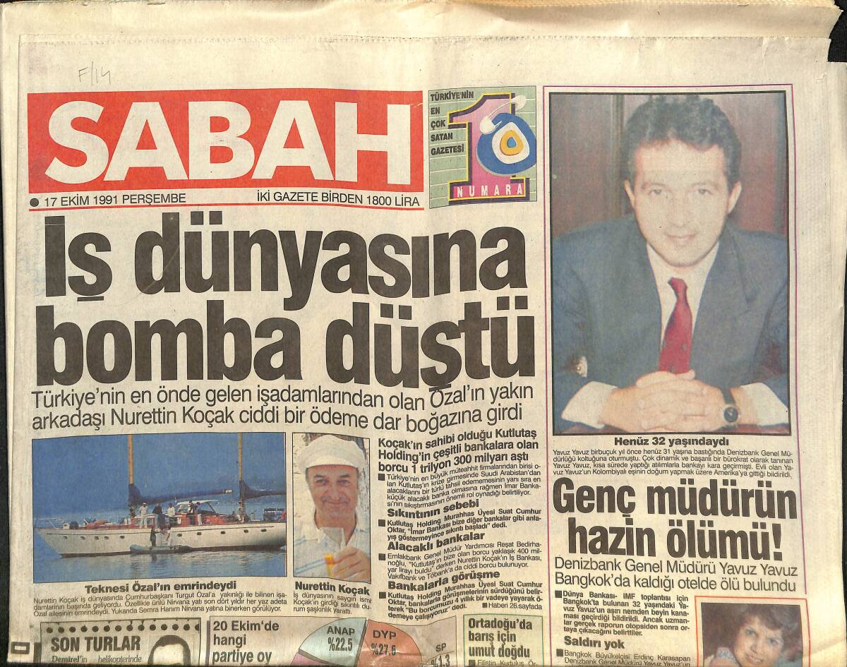 Sabah Gazetesi 17 Ekim 1991 - ANAP-SHP Atak DYP İse Birinci - Özal'ın Yakın Arkadaşı Nurettin Koçak Ciddi Bir Ödeme Dar Boğazına Girdi GZ150458 - 1