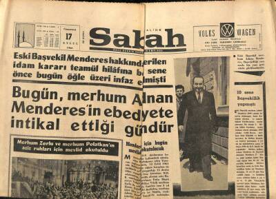 Sabah Gazetesi 17 Eylül 1966 - Bugün , Merhum Adnan Menderesin Ebediyete İntikal Ettiği Gündür GZ80716 - 1