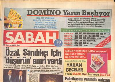 Sabah Gazetesi 17 Haziran 1986 - Türkan Şoray-Cihan Ünal , 2 Yıl Aradan Sonra Hasret Giderdiler - Özal , Sandıkçı İçin Düşürün Emri Verdi GZ127061 - 1