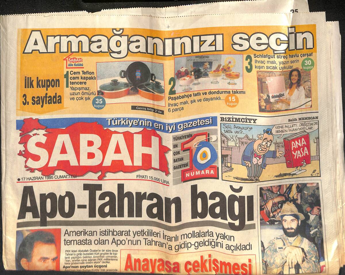 Sabah Gazetesi 17 Haziran 1995 - Apo-Tahran Bağı - Semra Özal Buruk Döndü GZ133372 - 1