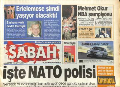 Sabah Gazetesi 17 Haziran 2004 - Üst Düzey Bürokrat Ekibe Çete Fezlekesi, Mehmet Okur NBA Şampiyonu GZ97244 - 1