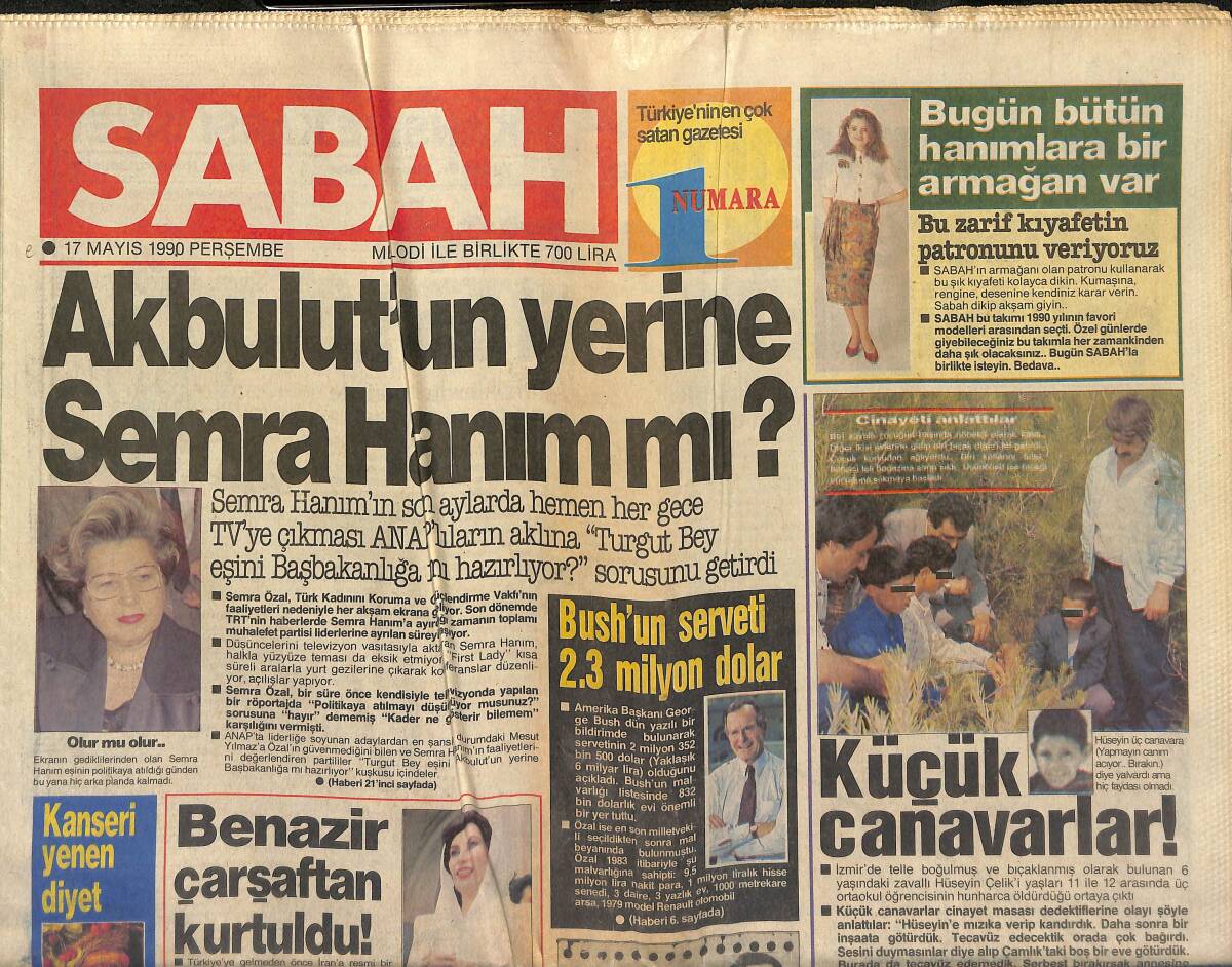Sabah Gazetesi 17 Mayıs 1990 - Akbulut'un Yerine Semra Hanım Mı - Benazir Çarşaftan Kurtuldu GZ153273 - 1