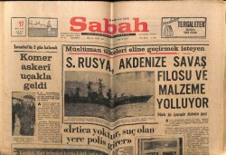 Sabah Gazetesi 17 Ocak 1969 - Sovyet Rusya Akdenize Savaş Filosu Ve Malzeme Yolluyor GZ64091 - 2