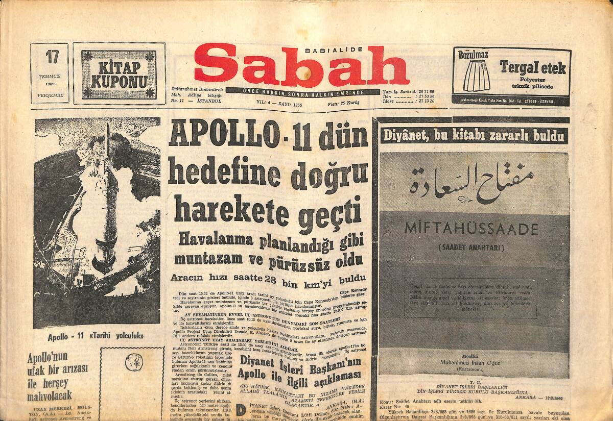 Sabah Gazetesi 17 Temmuz 1969 - Apollo-11 Dün Hedefine Doğru Harekete Geçti - Apollo'nun Ufak Bire Arızası ile Her Şey Mahvolacak GZ141822 - 1