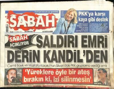 Sabah Gazetesi 17 Temmuz 2011 - Huber Köşkünde Sürpriz Zirve - PKKya Karşı Kaya Gibi Destek GZ124720 - 1