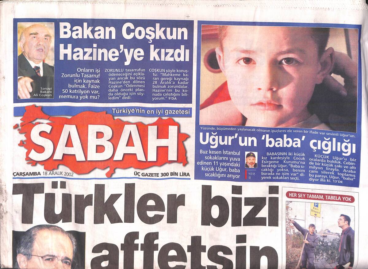 Sabah Gazetesi 18 Aralık 2002 - Rum Dışişleri Bakanı: Türkler Bizi Affetsin - Bakan Coşkun Hazineye Kızdı GZ157183 - 1