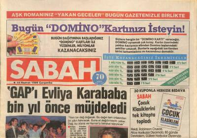 Sabah Gazetesi 18 Haziran 1986 - GAPı Evliya Karababa Bin Yıl Önce Müjdeledi GZ93532 - 1