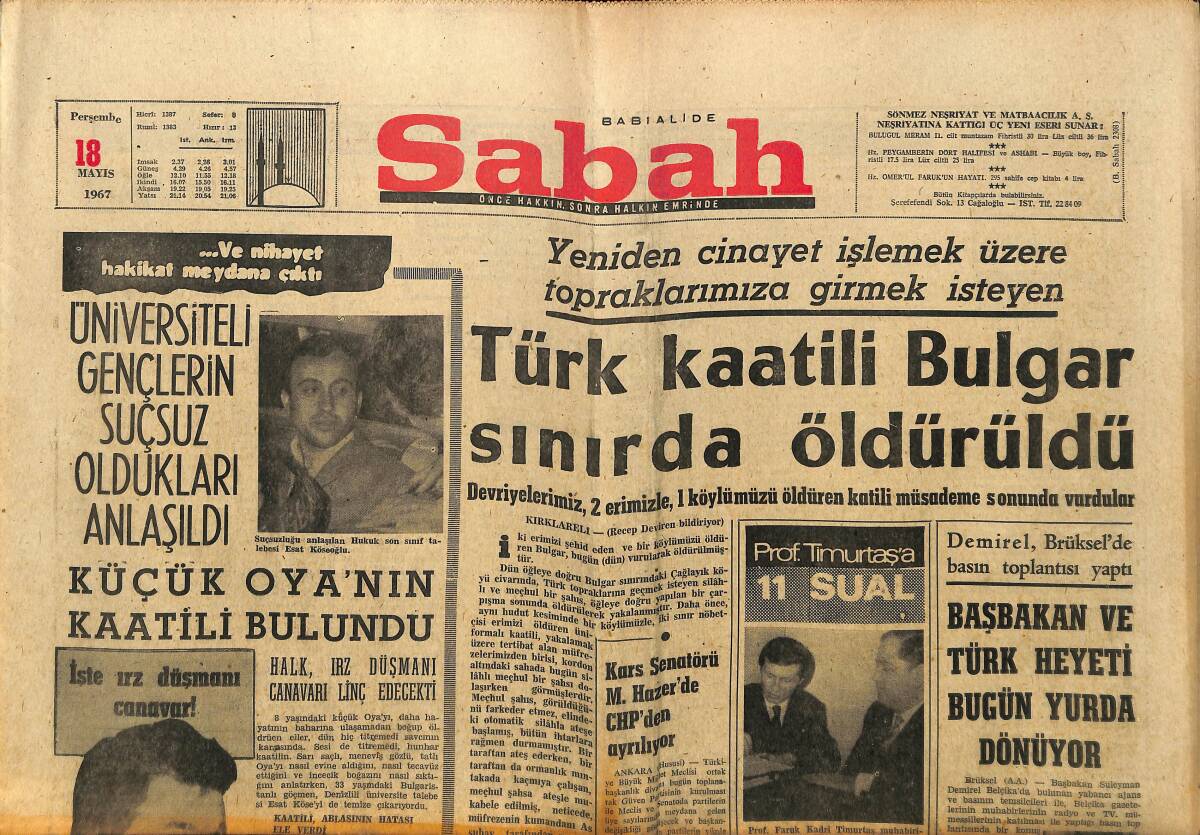 Sabah Gazetesi 18 Mayıs 1967 - Başbakan Ve Türk Heyeti Bugün Yurda Dönüyor - Türk Kaatili Bulgar Sınırda Öldürüldü GZ150110 - 1