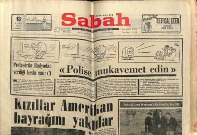 Sabah Gazetesi 18 Ocak 1969 - Kızıllar Amerikan Bayrağını Yaktılar GZ64090 - 1