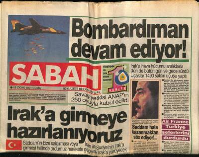 Sabah Gazetesi 18 Ocak 1991 - Iraka Girmeye Hazırlanıyoruz GZ62894 - 2
