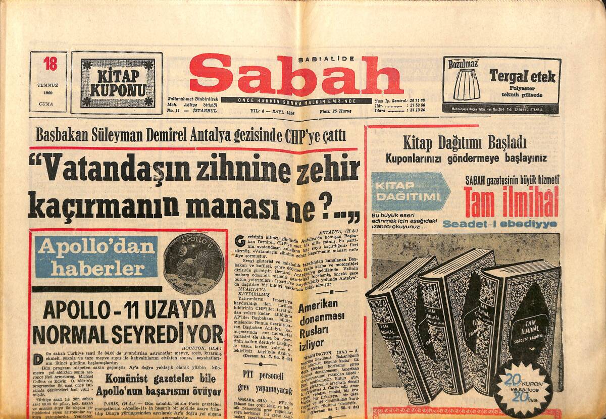 Sabah Gazetesi 18 Temmuz 1969 - Apollo Bugün Yine Uzayda Normal Seyrine Devam Edecek - Amerikan Donanması Rusları İzliyor GZ149717 - 1