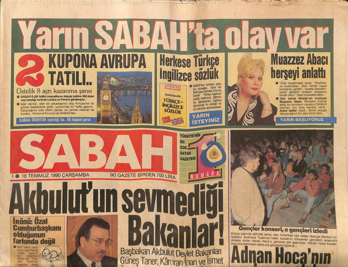 Sabah Gazetesi 18 Temmuz 1990 - Adnan Oktar'ın Garip Merakı - Akbulut'un Sevmediği Bakanlar GZ150131 - 1