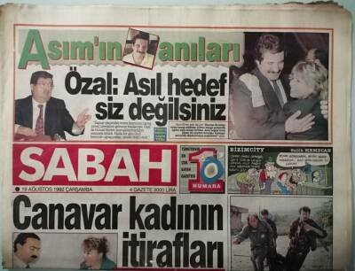 Sabah Gazetesi 19 Ağustos 1992 Güneydoğuda Olaylı Gün -Özal Asıl Hedef Siz Değilsiniz -GZ37794 - 1