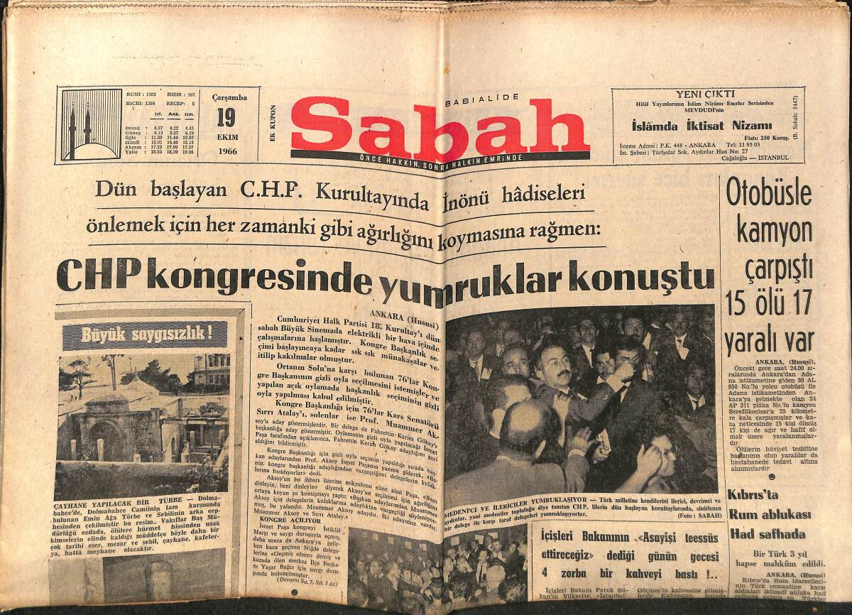 Sabah Gazetesi 19 Ekim 1966 - CHP Kongresinde Yumruklar Konuştu - Kıbrıs'ta Rum Ablukası Had Safhada GZ150166 - 1