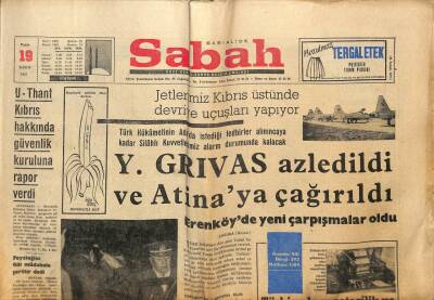 Sabah Gazetesi 19 Kasım 1967 - Y. Grivas Azledildi Ve Atinaya Çağrıldı GZ80674 - 1