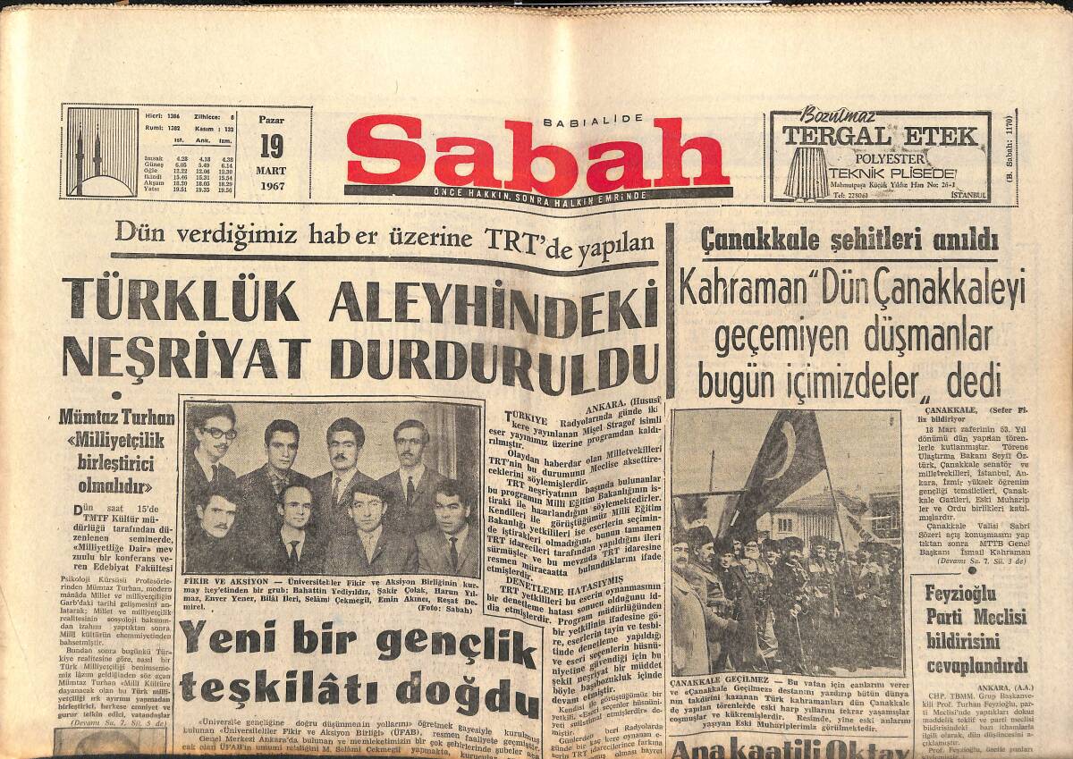 Sabah Gazetesi 19 Mart 1967 - Çanakkale Şehitleri Anıldı - Faysal Mısır Birliklerinin Yemen'den Çekilmesini İstedi GZ152200 - 1