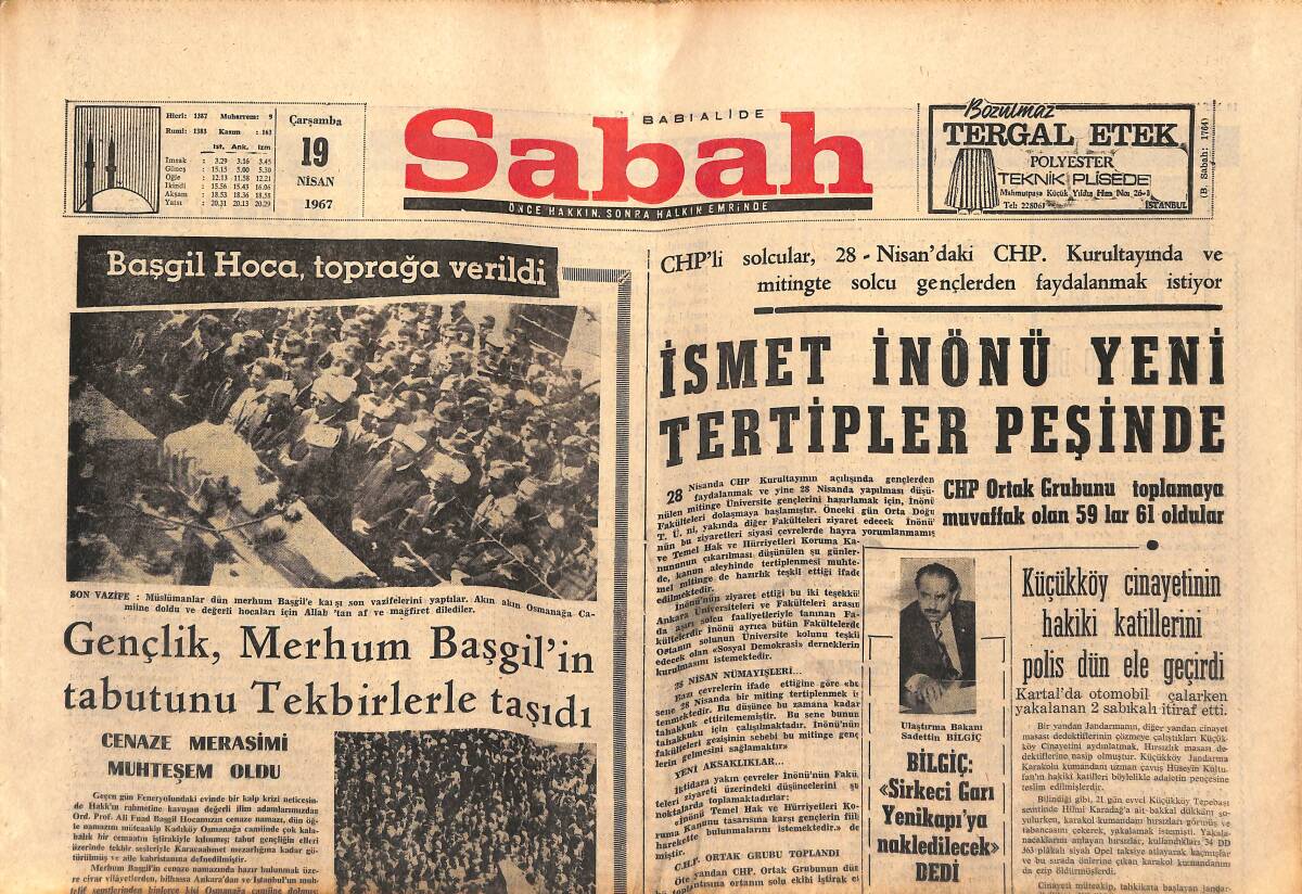 Sabah Gazetesi 19 Nisan 1967 - İsmet İnönü Yeni Tertipler Peşinde - Metin Oktay Oynamak İstiyor GZ150434 - 1