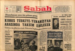 Sabah Gazetesi 19 Temmuz 1967 - Kıbrıs Türkiye Yunanistan Arasında Taksim Edilecek GZ64156 - 2