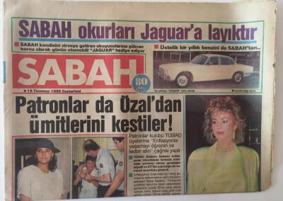 Sabah Gazetesi 19 Temmuz 1986 - Patronlarda Özaldan Ümitlerini Kaestiler , Oya Aydoğana Sevgilisinden Son İhtar Kaportanı Düzelt GZ20923 - 1