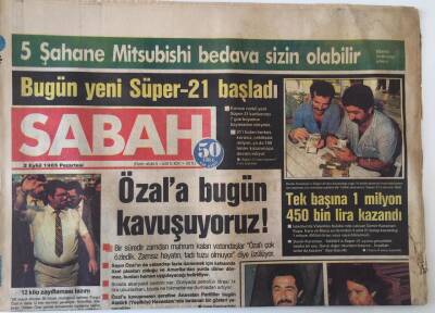 Sabah Gazetesi 2 Eylül 1985 - Özala Bugün Kavuşuyoruz ! GZ16026 - 1
