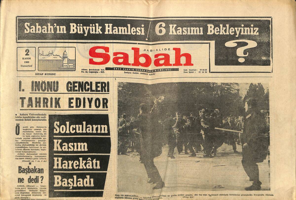 Sabah Gazetesi 2 Kasım 1968 - İ.İnönü Gençleri Tahrik Ediyor - İsrail , Mısır'ı Güvenlik Konseyine Şikayet Etti GZ150097 - 1