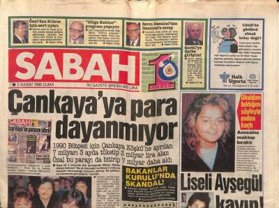 Sabah Gazetesi 2 Kasım 1990 - Çankayaya Para Dayanmıyor GZ83552 - 1