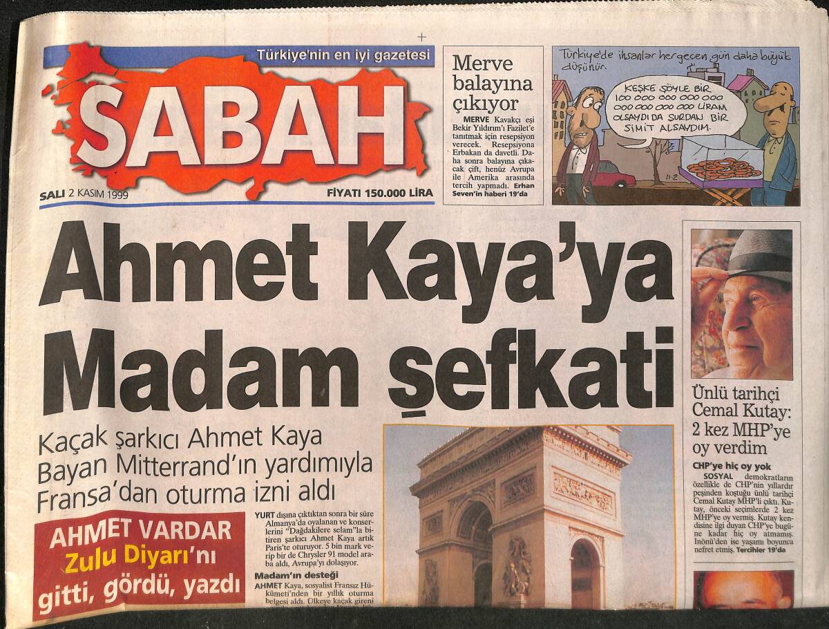 Sabah Gazetesi 2 Kasım 1999 - Kaçak Şarkıcı Ahmet Kaya, Fransa'da Oturma İzni Aldı - Yalçın Özbey'i Almanya'dan İstedik GZ158115 - 1