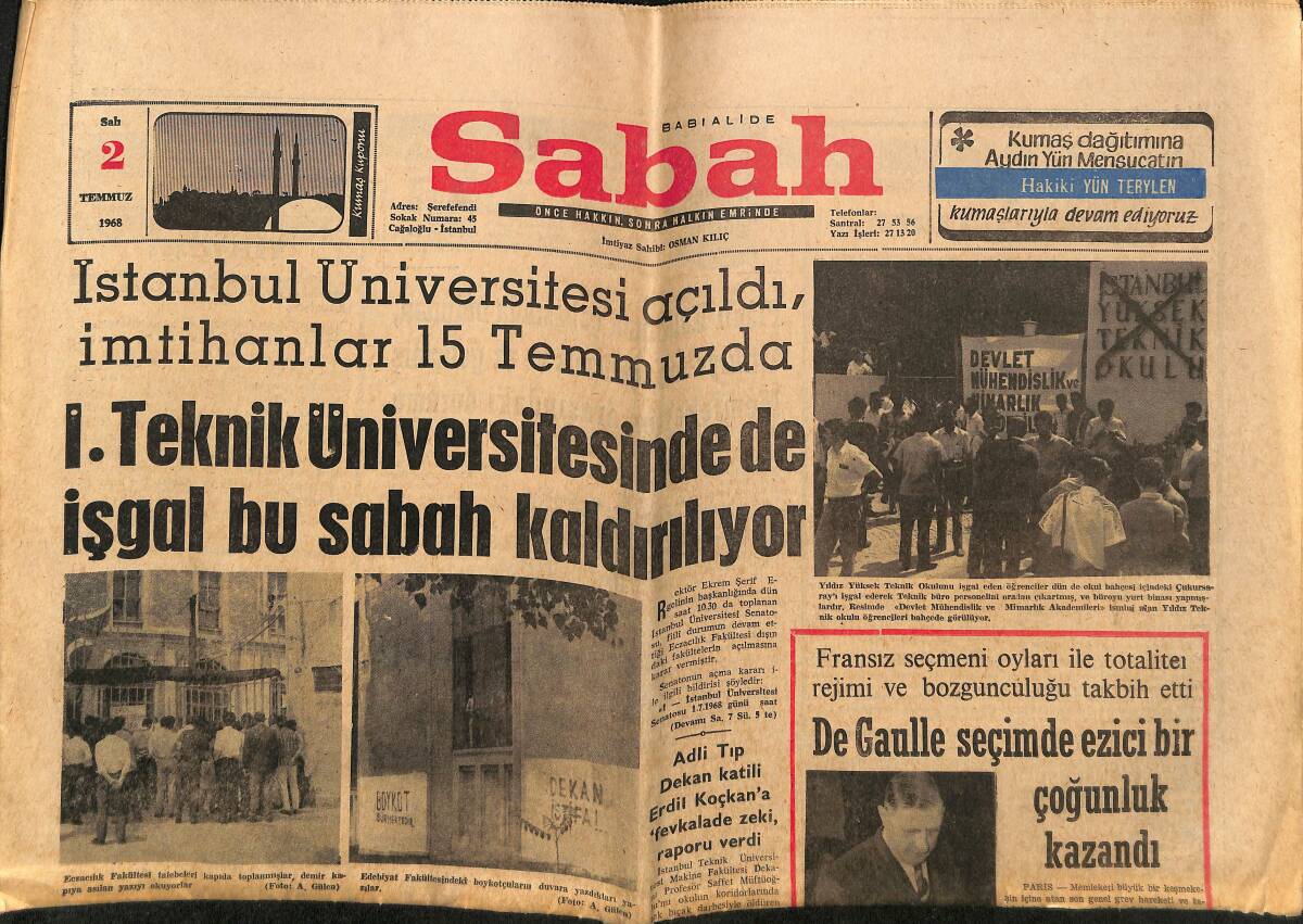 Sabah Gazetesi 2 Temmuz 1968 - İstanbul Teknik Üniversitesinde de İşgal Bu Sabah Kaldırılıyor - R. Asanın Yurt Dışına Kaçtığı Sanılıyor GZ151998 - 1