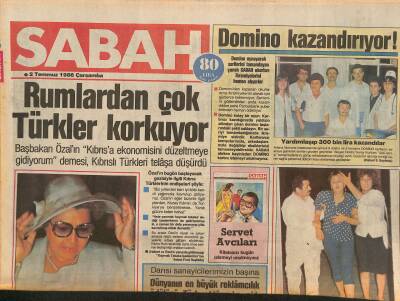 Sabah Gazetesi 2 Temmuz 1986 - Turgut Özaldan Rumlar Değil Türkler Korkuyor, Burçin- Merhaba Çaresizler Kaset Afişi, Yavuz Top Musa Eroğlu Arif Sağ GZ126448 - 1