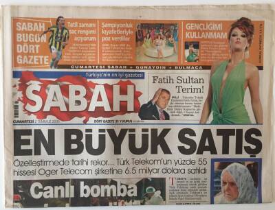 Sabah Gazetesi 2 Temmuz 2005 - Özelleştirmede Tarihi Rekor Türk Telekom un Yüzde 55 Hissesi Oger Telceom Şirketine Satıldı GZ20793 - 1