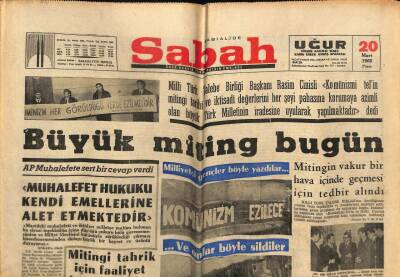 Sabah Gazetesi 20 Mart 1966 - Mitingin Vakur Bir Hava İçinde Geçmesi İçin Tedbir Alındı GZ74985 - 1