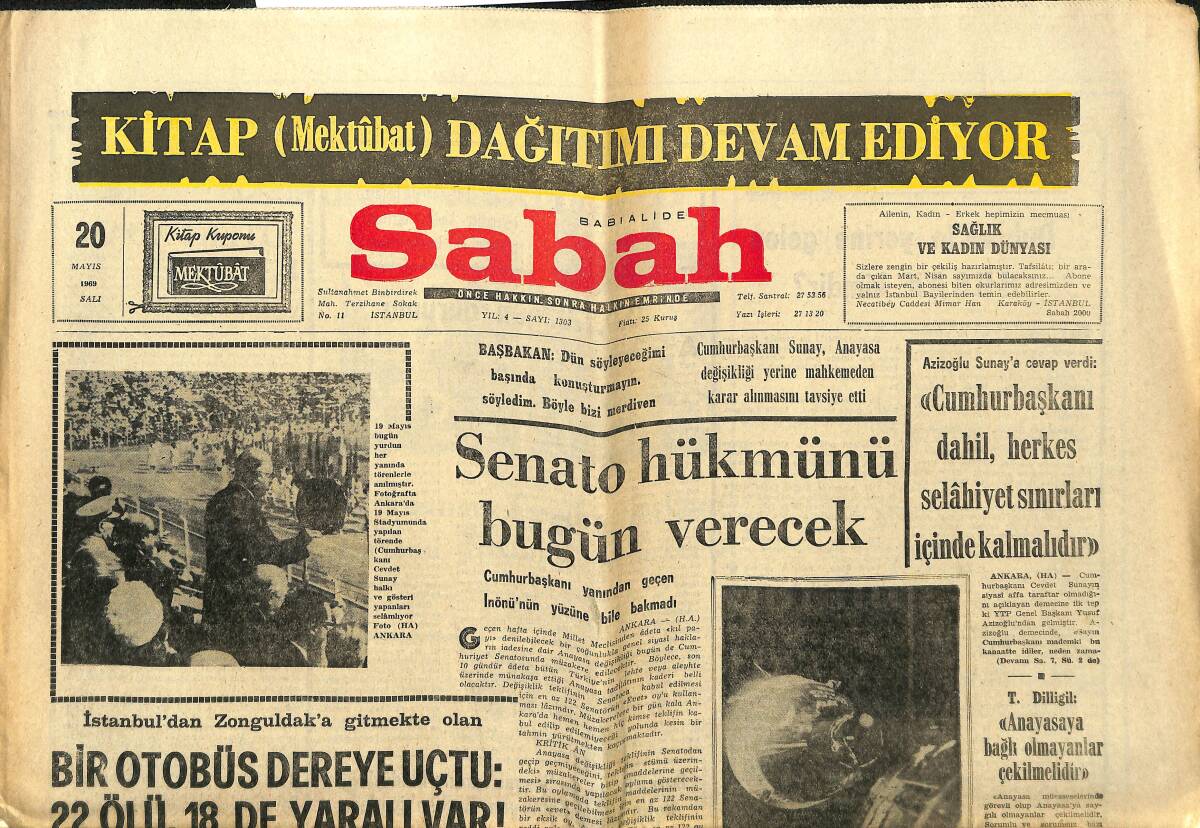 Sabah Gazetesi 20 Mayıs 1969 - Astronotlar İlk Defa Kaşıkla Yemek Yediler - G.Saray , Mersin'de Dört Sakat Verdi GZ150090 - 1