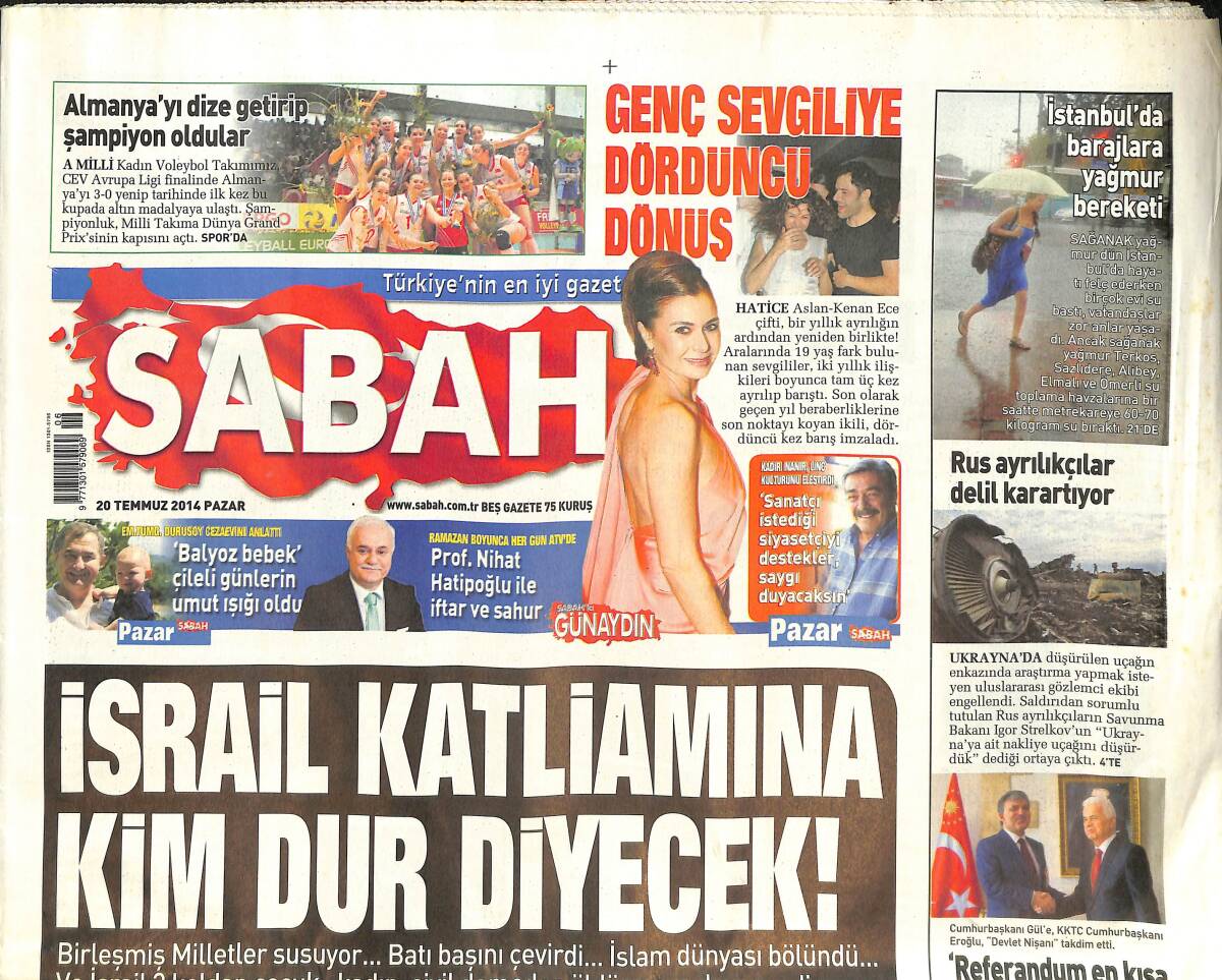 Sabah Gazetesi 20 Temmuz 2014 - Başbakan Erdoğan: Barbarlıkta Hitler'i Bile Geçtiler - Yeni Tehlike: Saf Kafein GZ135773 - 1