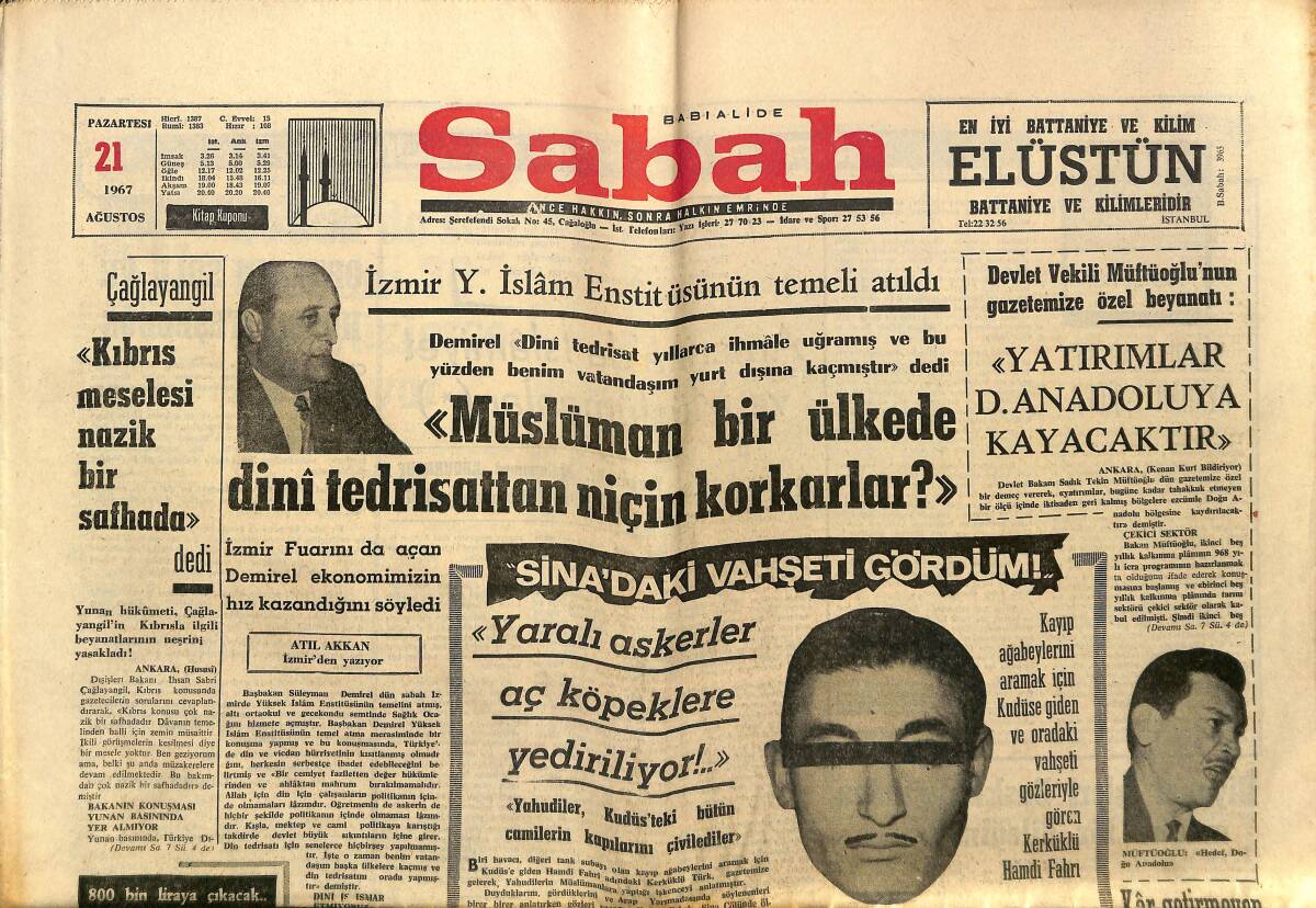 Sabah Gazetesi 21 Ağustos 1967 - Eminsular , Sessiz Yürüyüş Yaptılar - İzmir Y. İslâm Enstitüsünün Temeli Atıldı GZ149874 - 1