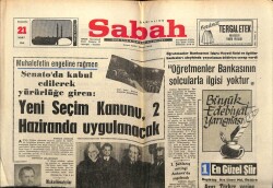 Sabah Gazetesi 21 Mart 1968 - Yeni Seçim Kanunu 2 Haziranda Uygulanacak GZ63974 - 2