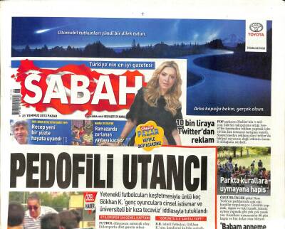 Sabah Gazetesi 21 Temmuz 2013 - Efsane Beyaz Saray Muhabiri Thomas Öldü - Esaddan İftarda Bombalı Katliam GZ98432 - 1