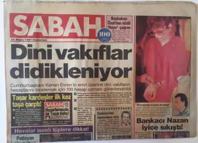 Sabah Gazetesi 23 Mayıs 1987 - Evrenin Emri Üzerine Dini Vakıflar Didikleniyor , Yunanistan Pazarını Yeşilçama Açan Film Kadın Asla Unutmaz Filmi Başrolde Hülya Koçyiğit GZ20977 - 1