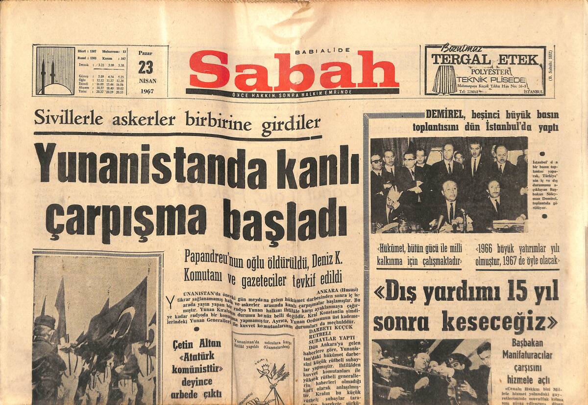 Sabah Gazetesi 23 Nisan 1967 - Yunanistan'da Kanlı Çarpışma Başladı - Samsunspor Türkiye Kupası İçin Fenerbahçe'yi Bekliyor GZ150430 - 1