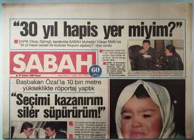 Sabah Gazetesi 23 Şubat 1986 Başbakan Özalla 10 Bin Metre Yükseklikte Röportaj Yaptık Seçimi Kazanırım Siler Süpürürüm -GZ33231 - 1
