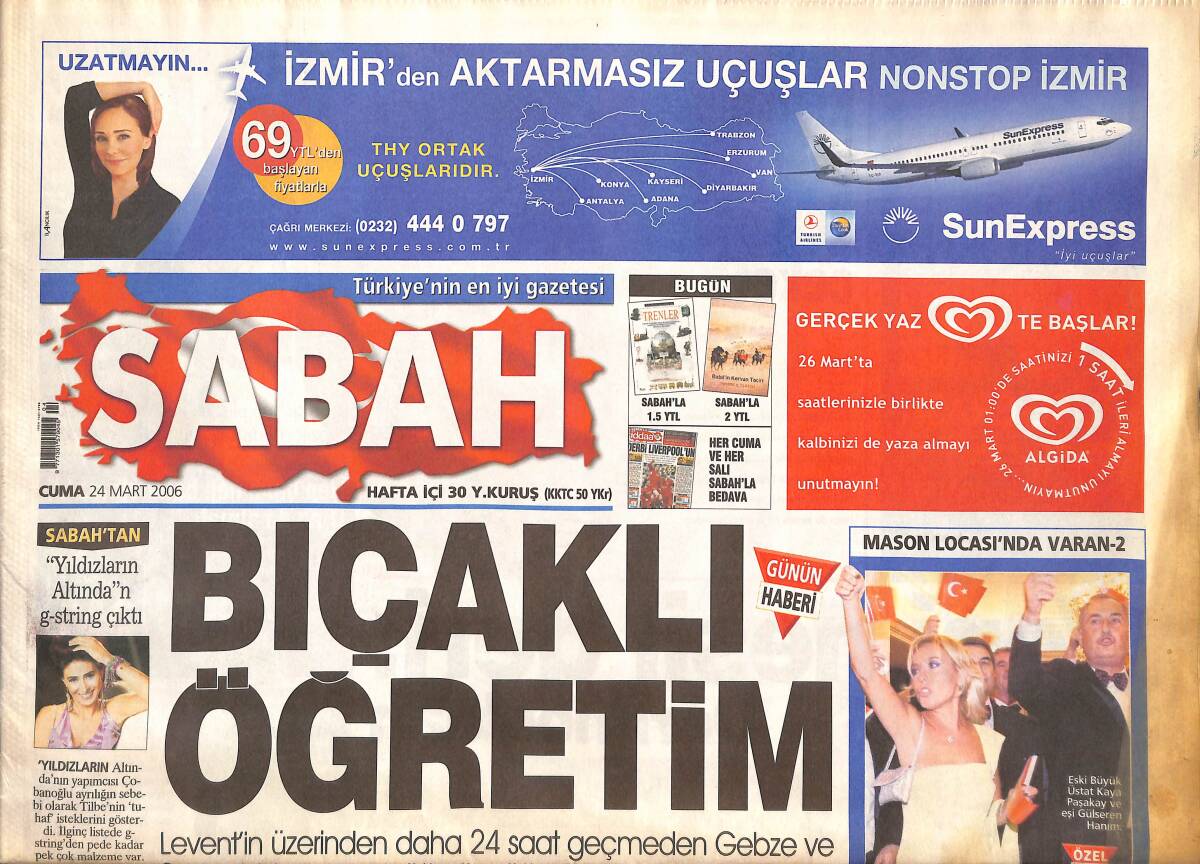 Sabah Gazetesi 24 Mart 2006 - Bıçaklı Öğretim - Yoksula Çare Zekat Marketi - Galatasaray'ın Ateşli Silahı GZ137917 - 1